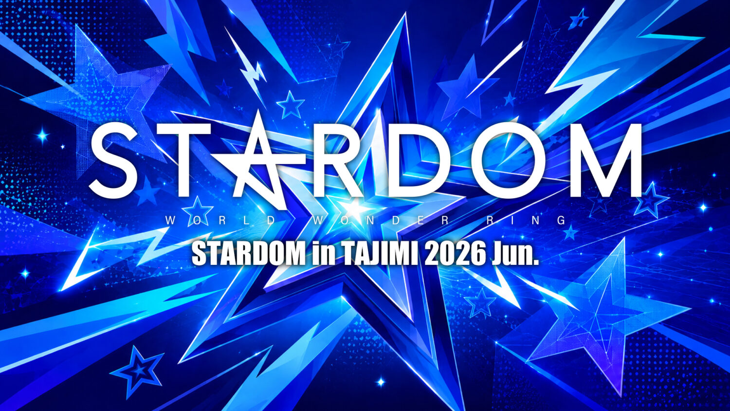 STARDOM in TAJIMI 2026 Jun.