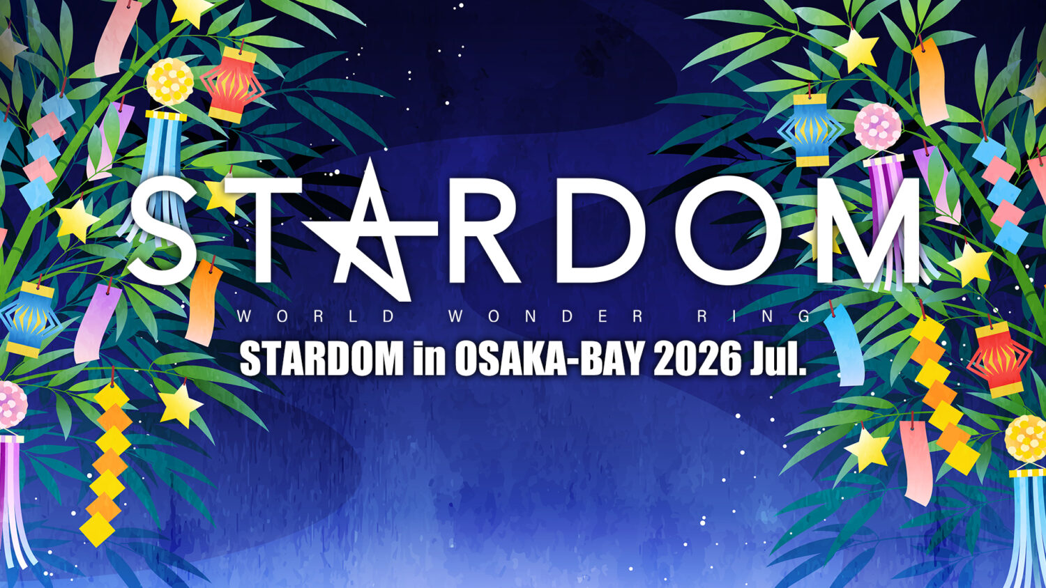 STARDOM in OSAKA-BAY 2026 Jul.