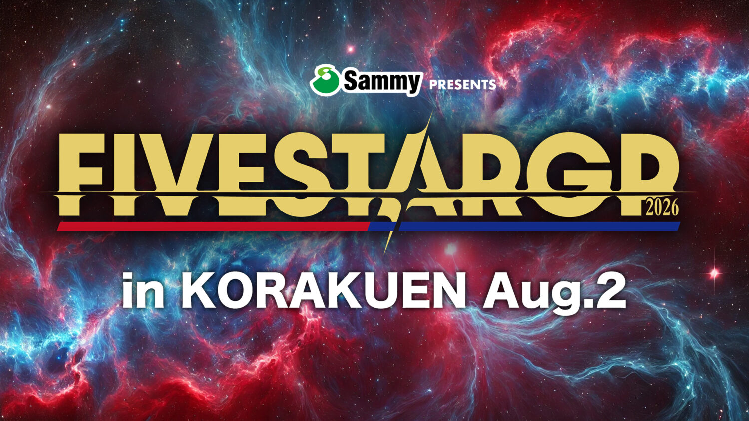 Sammy presents STARDOM 5★STAR GP 2026 in KORAKUEN Aug.2