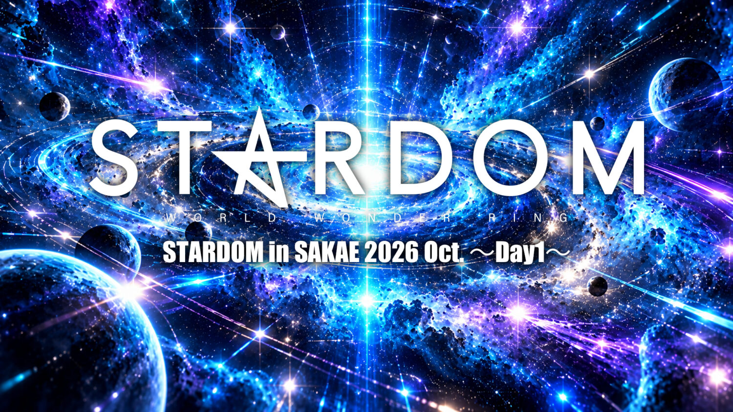 STARDOM in SAKAE 2026 Oct. ～Day1～