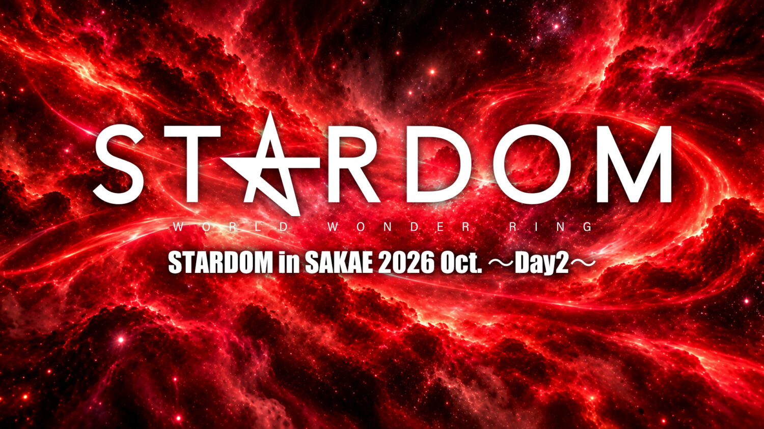 STARDOM in SAKAE 2026 Oct. ～Day2～