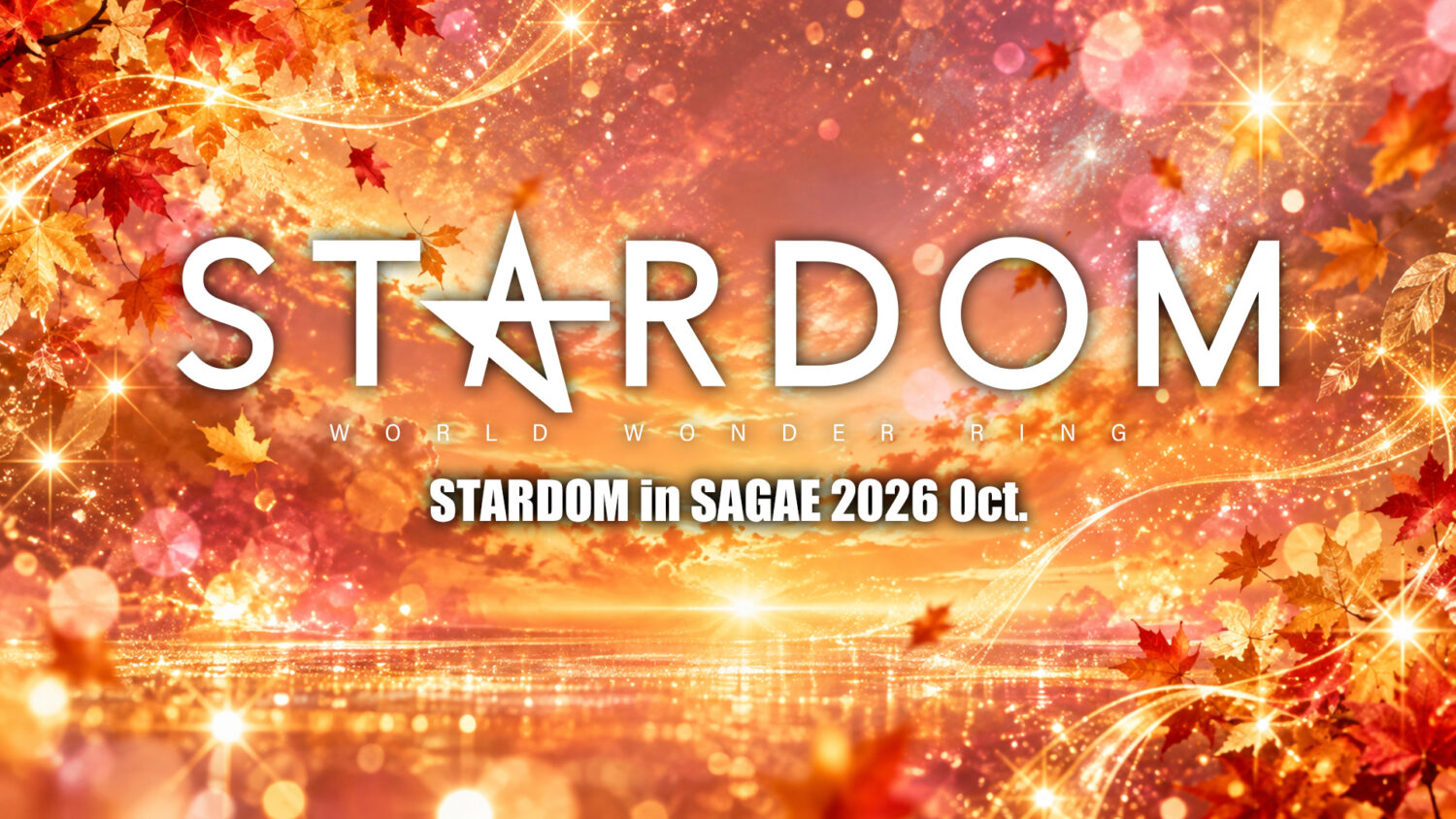 STARDOM in SAGAE 2026 Oct.														 														